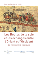 Routes de la soie (Les)